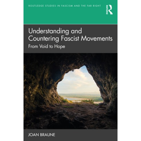 (영문도서) Understanding and Countering Fascist Movements: From Void to Hope Paperback, Routledge, English, 9780367696986
