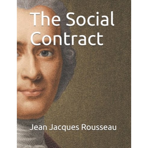 The Social Contract Paperback, Independently Published, English, 9798694468305