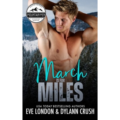(영문도서) March is for Miles: A runaway bride mountain man curvy girl romance Paperback, Tickled Pinkest, English, 9781958438046