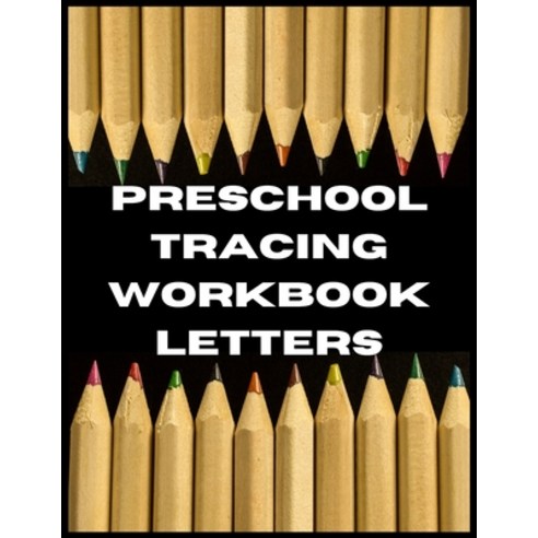 Handwriting practice book for kids: Letter tracing workbook for