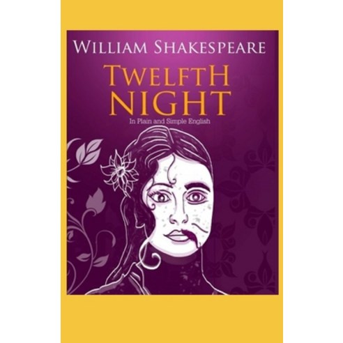Twelfth Night Illustrated Paperback, Independently Published, English, 9798744010577
