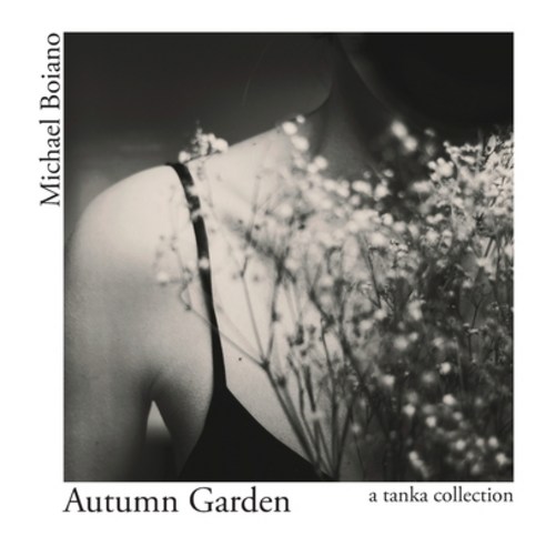 (영문도서) Autumn Garden: a tanka collection Paperback, Black Turtle Press, English, 9789869928403