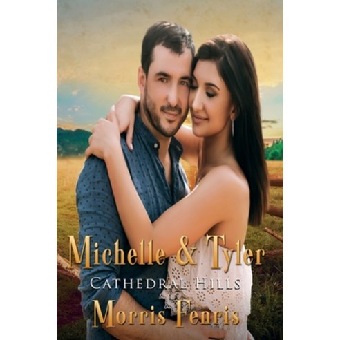 (영문도서) Michelle and Tyler Paperback, Independently Published, English, 9781521219119