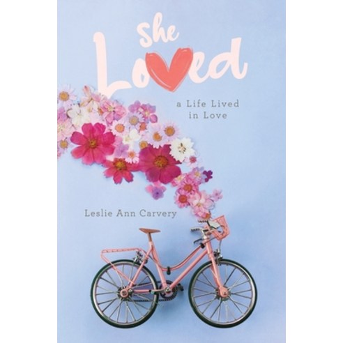 (영문도서) She Loved: a Life Lived in Love Paperback, Tellwell Talent, English, 9780228860150
