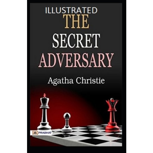 (영문도서) The Secret Adversary Annotated Paperback, Independently Published, English, 9798504833811