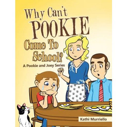 (영문도서) Why Can''t Pookie Come To School? Hardcover, Christian Faith Publishing,..., English, 9781641147408