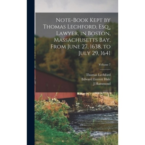 (영문도서) Note-book Kept by Thomas Lechford Esq. Lawyer in Boston Massachusetts Bay From June 27 ... Hardcover, Legare Street Press, English, 9781019185681