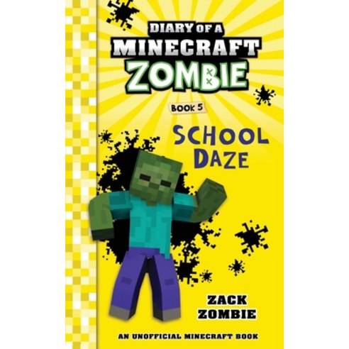 Diary of a Minecraft Zombie Book 5: School Daze, Herobrine Publishing