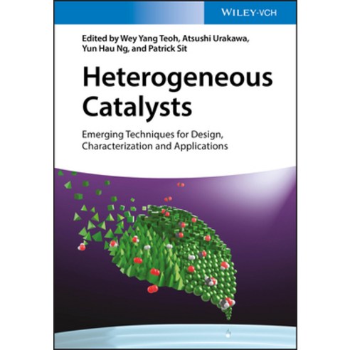 Heterogeneous Catalysts: Advanced Design Characterization and Applications Hardcover, Wiley-Vch, English, 9783527344154