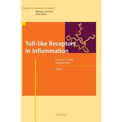 Toll-Like Receptors in Inflammation Hardcover, Birkhauser, English, 9783764372859
