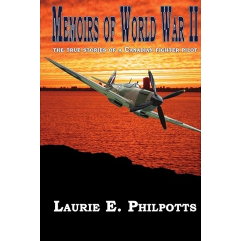 Memoirs of World War II Paperback, Lulu.com, English, 9780978139612