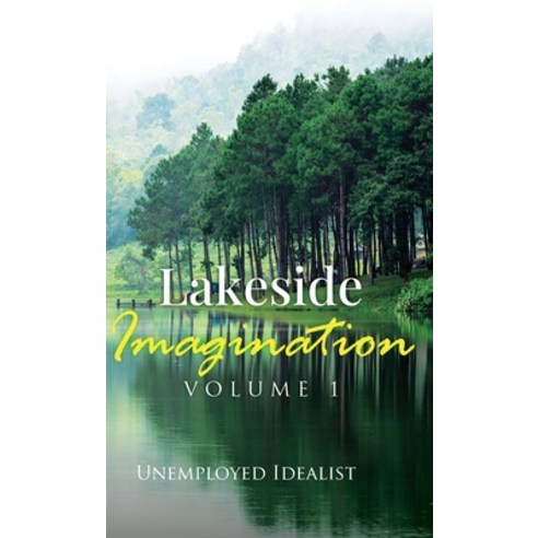 (영문도서) Lakeside Imagination Hardcover, BlueInk Media Solutions, English, 9781641338073