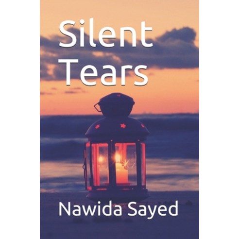 Silent Tears Paperback, Independently Published