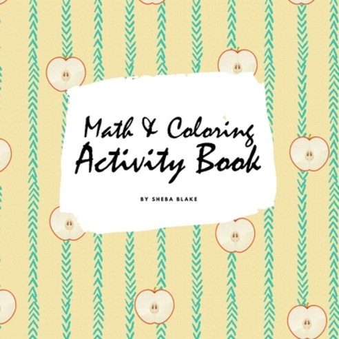 Math and Coloring Activity Book for Kids (8.5x8.5 Puzzle Book / Activity Book) Paperback, Sheba Blake Publishing, English, 9781222287806