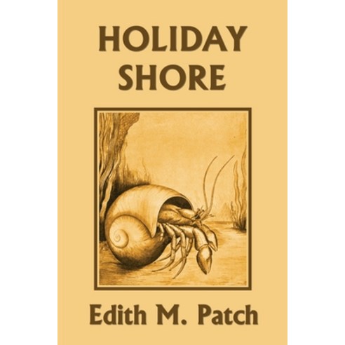 Holiday Shore (Yesterday''s Classics) Paperback, Yesterday''s Classics