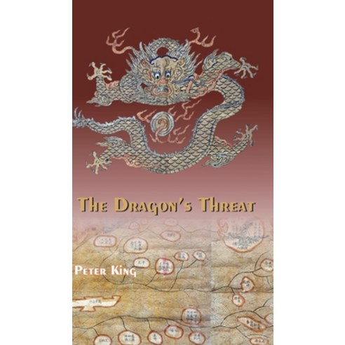 (영문도서) The Dragon''s Threat Hardcover, FriesenPress, English, 9781039134928