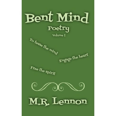(영문도서) Bent Mind Poetry Paperback, Matthew R Lennon, English, 9798218168889