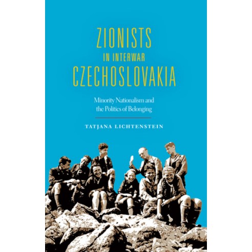 Zionists in Interwar Czechoslovakia: Minority Nationalism and the Politics of Belonging Hardcover, Indiana University Press, English, 9780253018670