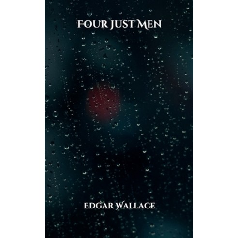 Four Just Men Paperback, Independently Published, English, 9798599189848