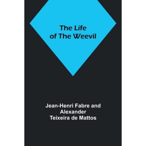 (영문도서) The Life of the Weevil Paperback, Alpha Edition, English, 9789356898974