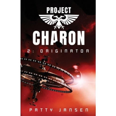 Project Charon 2: Originator: Re-entry Paperback, Capricornica Publications, English, 9781925841046