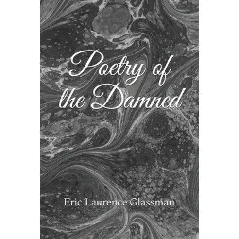 Poetry of the Damned Paperback, Independently Published
