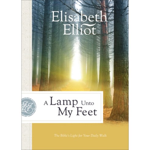 (영문도서) A Lamp Unto My Feet: The Bible''s Light for Your Daily Walk Paperback, Fleming H. Revell Company, English, 9780800729516