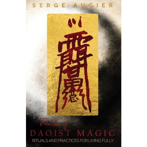 (영문도서) Treatise of Daoist Magic Paperback, Daxuan International, English, 9782958378806