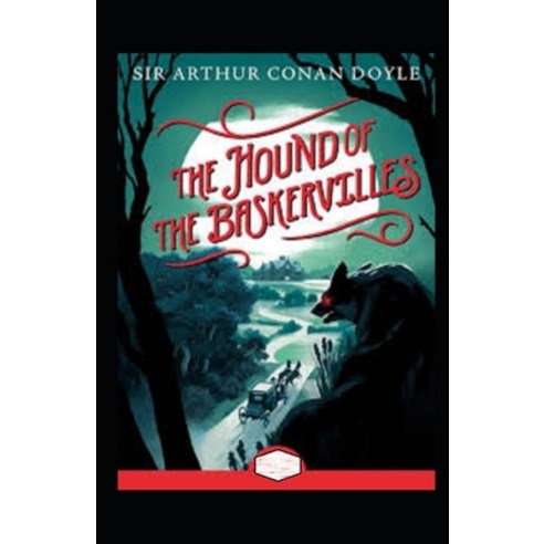 (영문도서) The Hound of the Baskervilles Annotated Paperback, Independently Published, English, 9798512599358