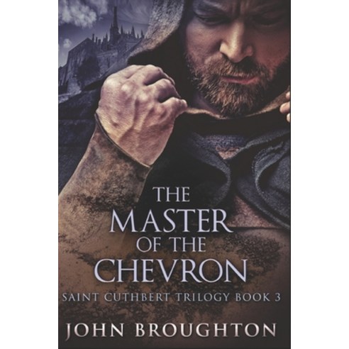 The Master Of The Chevron: Large Print Edition Paperback, Independently Published, English, 9798575684411