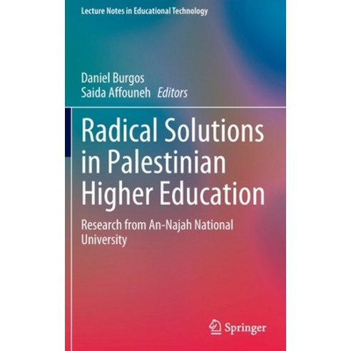 (영문도서) Radical Solutions in Palestinian Higher Education: Research from An-Najah National University Hardcover, Springer, English, 9789811901003