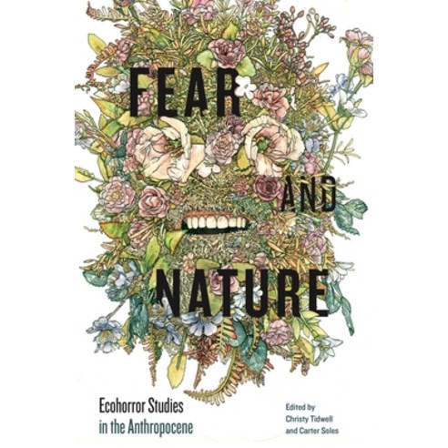 (영문도서) Fear and Nature Paperback, Penn State University Press, English, 9780271090221