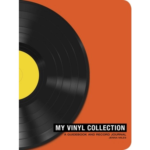 (영문도서) My Vinyl Collection: How to Build Maintain and Experience a Music Collection in Analog Hardcover, Adams Media Corporation, English, 9781507219959