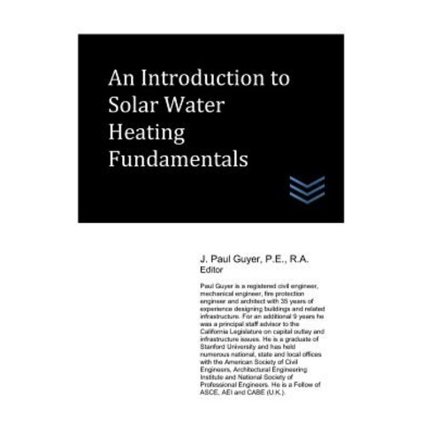 (영문도서) An Introduction to Solar Water Heating Fundamentals Paperback, Independently Published, English, 9781973372363