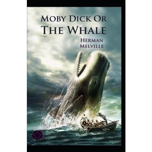 (영문도서) Moby Dick: illustrated edition Paperback, Independently Published, English, 9798510933741