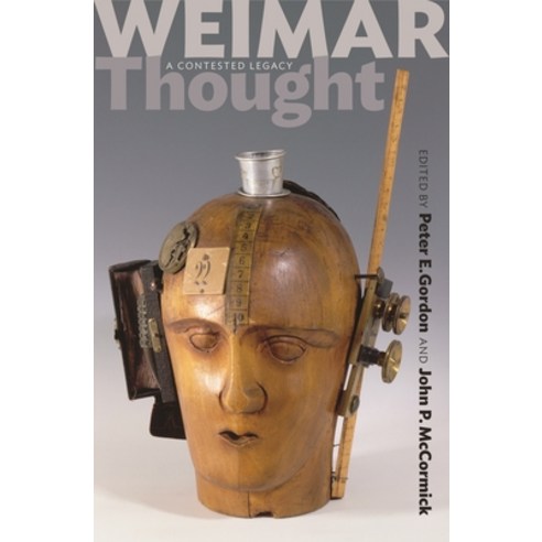 (영문도서) Weimar Thought - A Critical History Paperback, Princeton University Press, English, 9780691135113