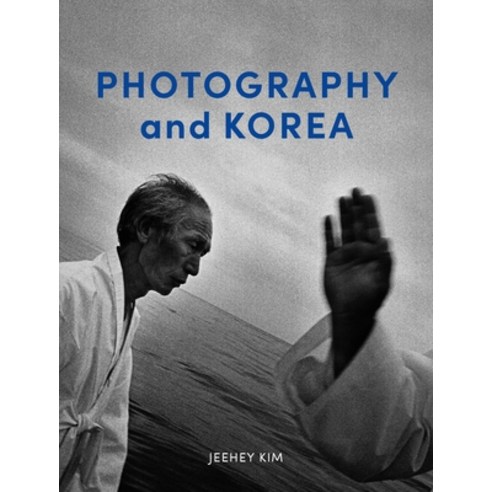 (영문도서) Photography and Korea Hardcover, Reaktion Books