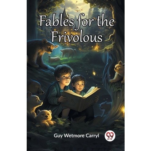 (영문도서) Fables for the Frivolous Paperback, Double 9 Books, English, 9789361426841