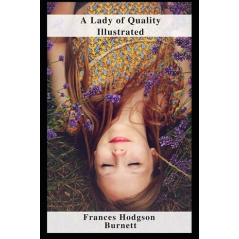 (영문도서) A Lady of Quality Illustrated Paperback, Independently Published, English, 9798461319472