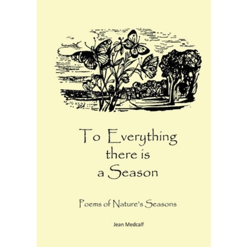 To everything there is a season Paperback, Lulu.com, English, 9781471653803