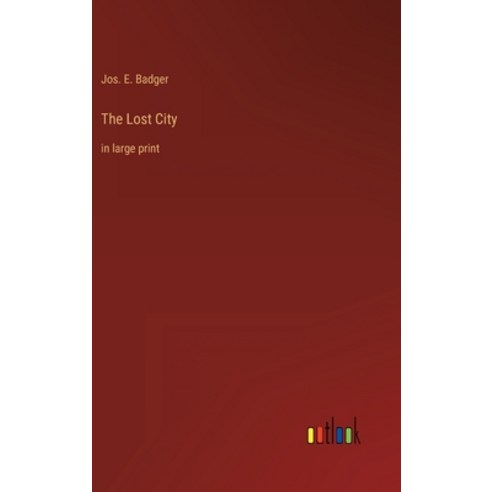 (영문도서) The Lost City: in large print Hardcover, Outlook Verlag, English, 9783368304331