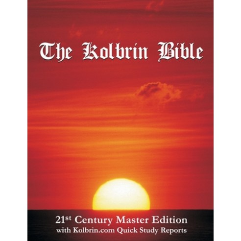 (영문도서) The Kolbrin Bible: 21st Century Master Edition with Kolbrin.com Quick Study Reports (Paperback) Paperback, Your Own World Books, English, 9781597721936
