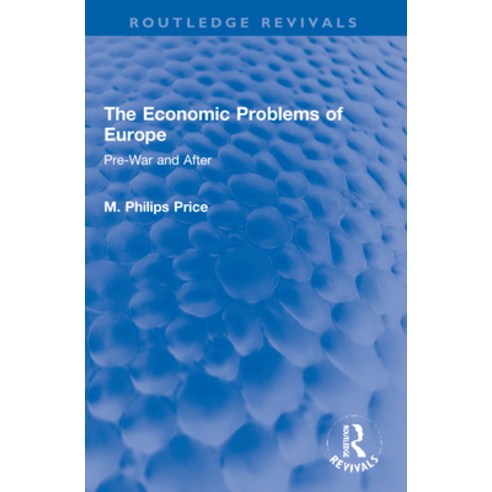 (영문도서) The Economic Problems of Europe: Pre-War and After Paperback, Routledge, English, 9781032151755