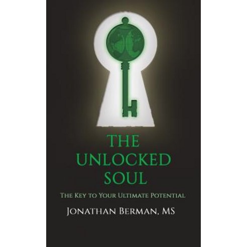 (영문도서) The Unlocked Soul Paperback, Escrire, English, 9781937592547