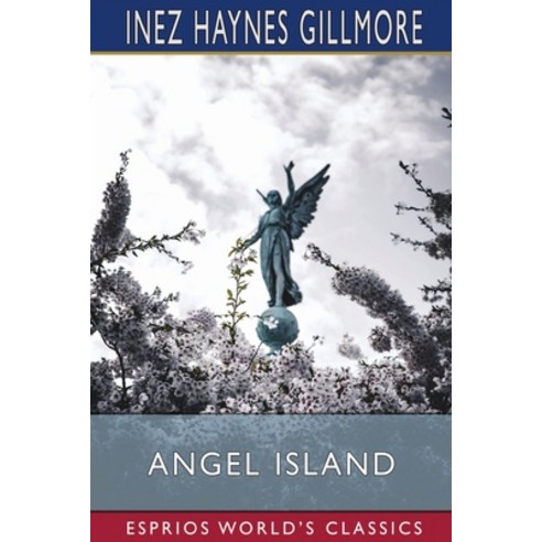 (영문도서) Angel Island (Esprios Classics) Paperback, Blurb, English, 9781006107504