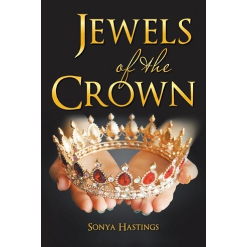 (영문도서) Jewels of the Crown Paperback, Xlibris Us, English, 9781669820949