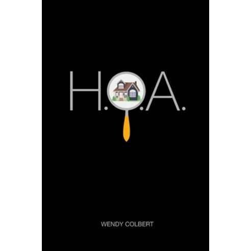 (영문도서) H.O.A. Paperback, Independently Published, English, 9798840476048