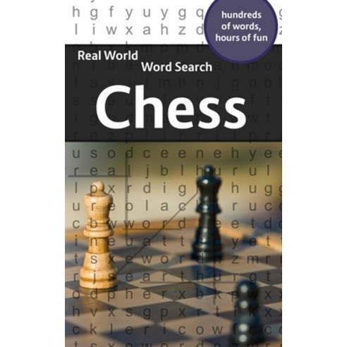 Real World Word Search: Chess Paperback, Independently Published, English, 9798607438746