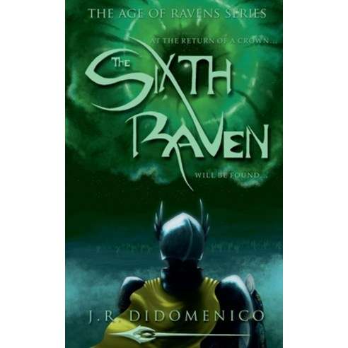 (영문도서) The Sixth Raven Paperback, J.R. Didomenico, English, 9798224315475