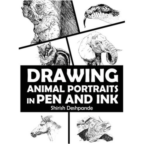 (영문도서) Drawing Animal Portraits in Pen and Ink: Learn to Draw Lively Portraits of Your Favorite Anim... Hardcover, Huesandtones, English, 9788195735754